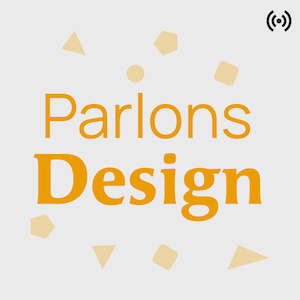 Podcast Parlons Design - UI / UX